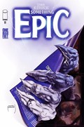 SOMETHING EPIC #11 