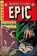 SOMETHING EPIC #13D 