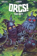 ORCS!: THE GIFT #2 