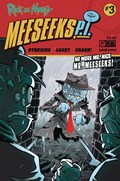RICK AND MORTY: MEESEEKS P.I. #3 