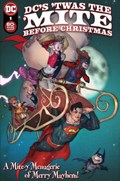 DC'S 'TWAS THE 'MITE BEFORE CHRISTMAS #1 