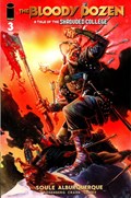 BLOODY DOZEN: TALE OF THE SHROUDED COLLEGE #3B 