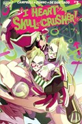 I HEART SKULL-CRUSHER! #3 