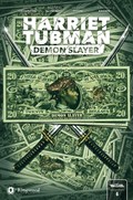 HARRIET TUBMAN: DEMON SLAYER #6B 
