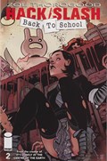 HACK/SLASH: BACK TO SCHOOL #2B 