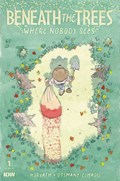 BENEATH THE TREES WHERE NOBODY SEES #1 