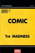 THE MADNESS #6C 