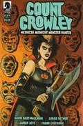 COUNT CROWLEY: MEDIOCRE MIDNIGHT MONSTER HUNTER #1B 