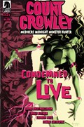 COUNT CROWLEY: MEDIOCRE MIDNIGHT MONSTER HUNTER #2 