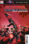 DEADPOOL SEVEN SLAUGHTERS #1 