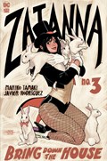 ZATANNA: BRING DOWN THE HOUSE #3B 
