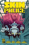 SKIN POLICE #1B 