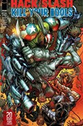 HACK / SLASH: KILL YOUR IDOLS #1B 