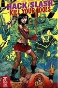 HACK / SLASH: KILL YOUR IDOLS #1 