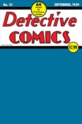 DETECTIVE COMICS: FACSIMILE EDITION #31C 