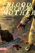 THE BLOOD BROTHERS MOTHER #3 Prestige