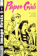 IMAGE FIRSTS: PAPER GIRLS #1 