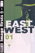 IMAGE FIRSTS: EAST OF WEST #1 