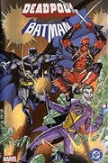 MARVEL/DC: DEADPOOL/BATMAN #1L 