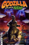 GODZILLA: HERE THERE BE ALIENS #1 