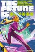 THE FUTURE IS ****** #2-2nd 