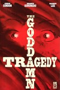 THE GODDAMN TRAGEDY #1-2nd 