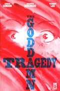 THE GODDAMN TRAGEDY #1-3rd 