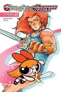 THUNDERCATS / POWERPUFF GIRLS #1D 