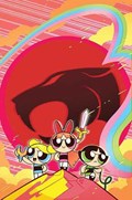 THUNDERCATS / POWERPUFF GIRLS #1-RI-D 