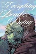 EVERYTHING DEAD & DYING #1-RI 