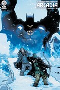 BATMAN GREEN ARROW THE QUESTION ARCADIA #3B 