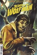 UNIVERSAL MONSTERS BLOOD OF THE WOLF MAN #1B 
