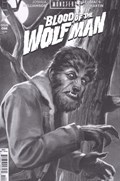 UNIVERSAL MONSTERS BLOOD OF THE WOLF MAN #1-RI-D 