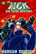 TICK, THE: BIG BLUE DESTINY #0 
