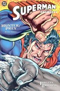 SUPERMAN / DOOMSDAY: HUNTER / PREY #3 Prestige