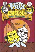 MILK & CHEESE #5-3rd 