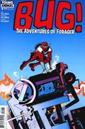 BUG! THE ADVENTURES OF FORAGER #1C 