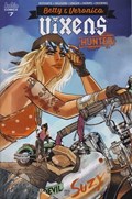 BETTY & VERONICA: VIXENS #7B 