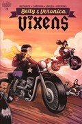 BETTY & VERONICA: VIXENS #3 