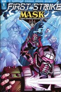 M.A.S.K. FIRST STRIKE #1 