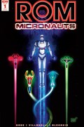 ROM & THE MICRONAUTS #1-RI 