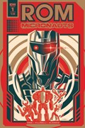 ROM & THE MICRONAUTS #1B 