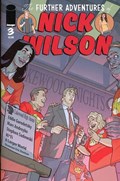 THE FURTHER ADVENTURES OF NICK WILSON #3 