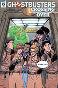 GHOSTBUSTERS: CROSSING OVER #6-RI 