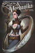 LADY MECHANIKA: THE CLOCKWORK ASSASSIN #3 