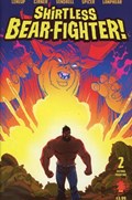 SHIRTLESS BEAR-FIGHTER #2-2nd 