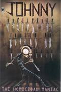 JOHNNY THE HOMICIDAL MANIAC #1-5th 