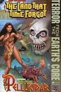 EDGAR RICE BURROUGHS THE LAND THAT TIME FORGOT / PELLUCIDAR: TERROR FROM THE EARTH'S CORE #1B 