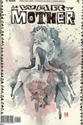 WAR MOTHER #1 