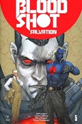 BLOODSHOT: SALVATION #5 